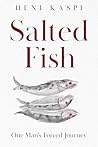 Salted Fish: One ...