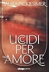 Uccidi per amore