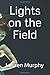 Lights on the Field