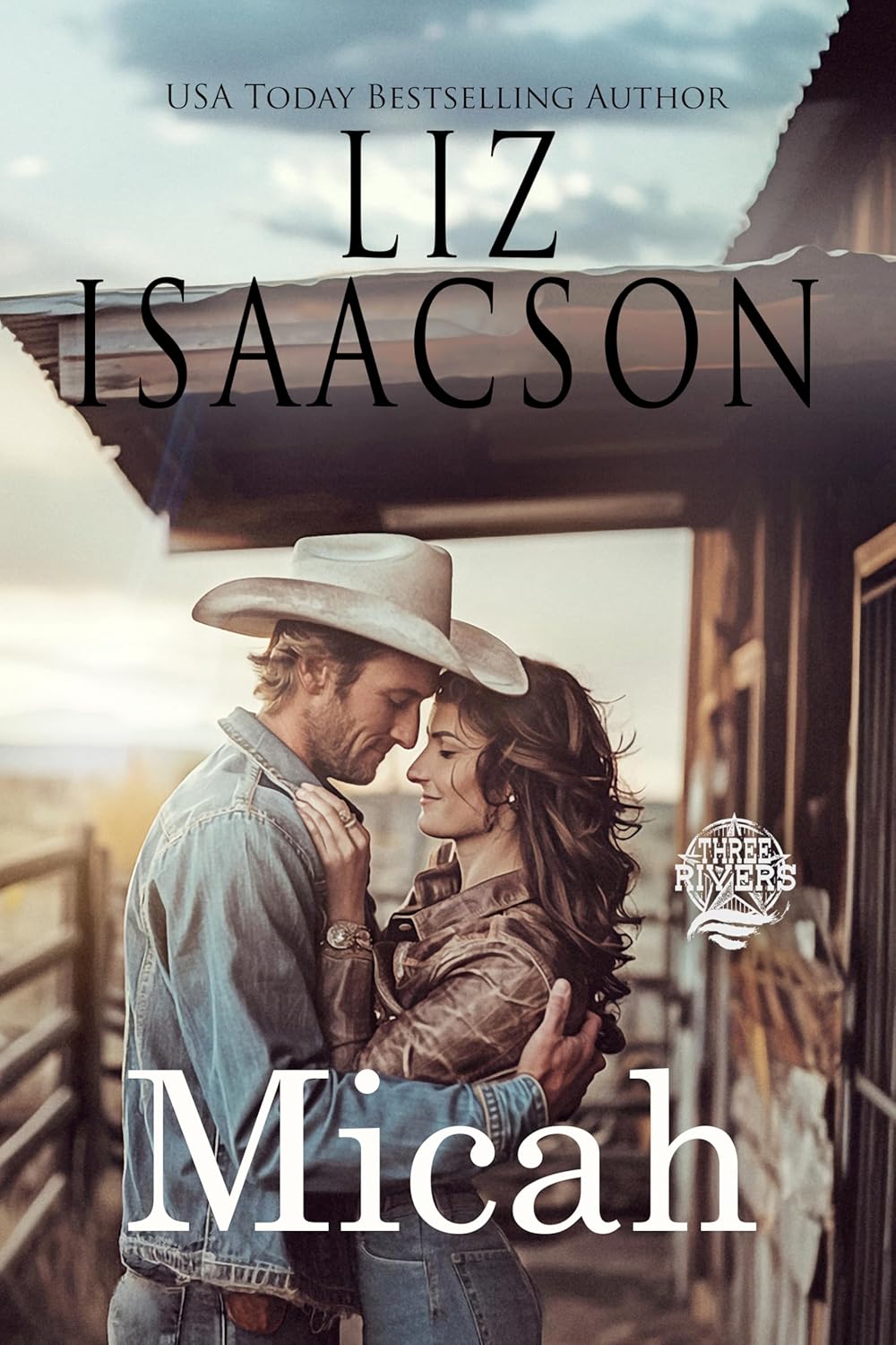 Micah (Seven Sons Ranch in Three Rivers Romance #7)