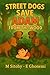 Street dogs Could Save Adam...