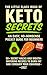 Ketogenic Diet Secrets - A ...