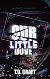 Our Little Dove: ...