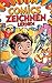 Comics Zeichnen Lernen - Da...