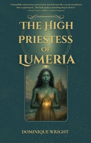 The High Priestess Of Lumeria (Kindle Edition)