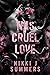 This Cruel Love by Nikki J. Summers