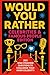 Would You Rather – Celebrit...