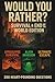 Would You Rather – Survival...