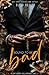 Bound to be Bad (Blood Mone...