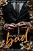 Bound to be Bad by Blair Butler