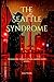 The Seattle Syndrome: Between the whispers of rain, another world awaits... (Noir Thrillers from the Other Side)