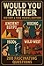 Would You Rather – History ...