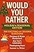 Would You Rather – Holiday ...