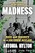 Madness: Race and Insanity in a Jim Crow Asylum