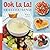 Ooh La La! Kids Cook French...