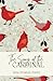 The Song of the Cardinal: A...