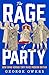 The Rage of Party