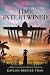 Time Intertwined: Book 1 of the Agent Orange Trilogy