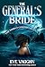 The General's Bride (The Thibian Chronicles Book 2)