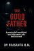 The Good Father: A Protecti...