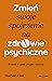 Zmień swoje spojrzenie na zdrowie psychiczne. Podróż w głąb u... by Nathan Filer