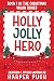 Holly Jolly Hero (The Chris...