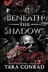 Beneath the Shadows