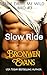 Slow Ride: Bad Boy Autos (Serie Drive Me Wild Vol. 3) (Italian Edition)