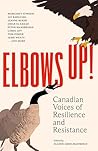 Elbows Up!: Canad...