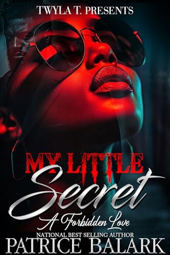 My Little Secret: A Forbidden Love Standalone (Kindle Edition)