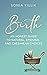 Birth: An Honest Guide To Natural, Epidural and Caesarean Choices