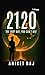 2120: The End? But, You Can’t Die! | Emotional Sci-Fi Novel | Dystopian, Cyberpunk, Survival Story | Pandemic Legacy, Grief, Healing | Futuristic Fiction for Teens & Adults
