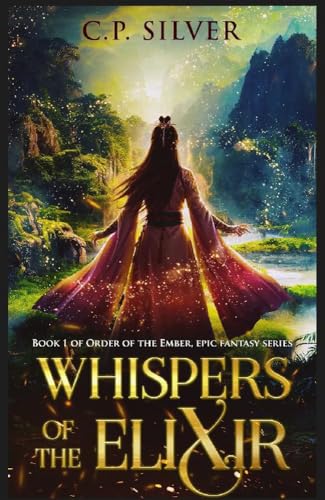 Whispers of the Elixir (Order of the Ember, #1)