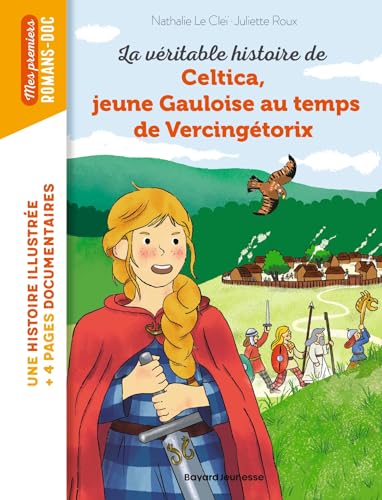 Celtica, jeune gauloise au temps de Vercingétorix (Paperback)