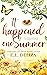 It Happened One Summer (Seasons of love, #3)