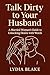 Talk Dirty to Your Husband:...