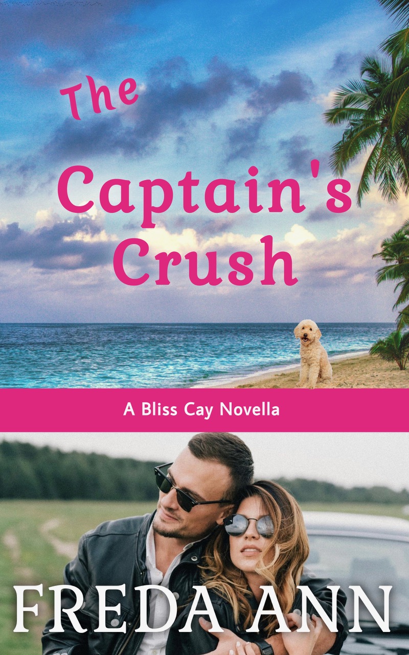 The Captain's Crush (A Bliss Cay Novella Book 6)