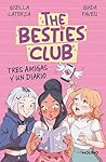 The Besties Club ...