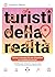 Turisti della realtà by Francesco Marino