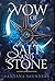 A Vow of Salt and Stone
