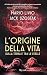 L'origine della vita sulla Terra e tra le stelle (Italian Edition)