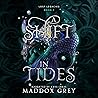 A Shift in Tides: A Mermaid Romantasy (Lost Legacies, Book 7)