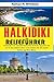 HALKIDIKI REISEFÜHRER: Entd...