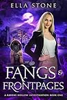 Fangs and Front Pages (Ravens Hollow Investigations, #1)