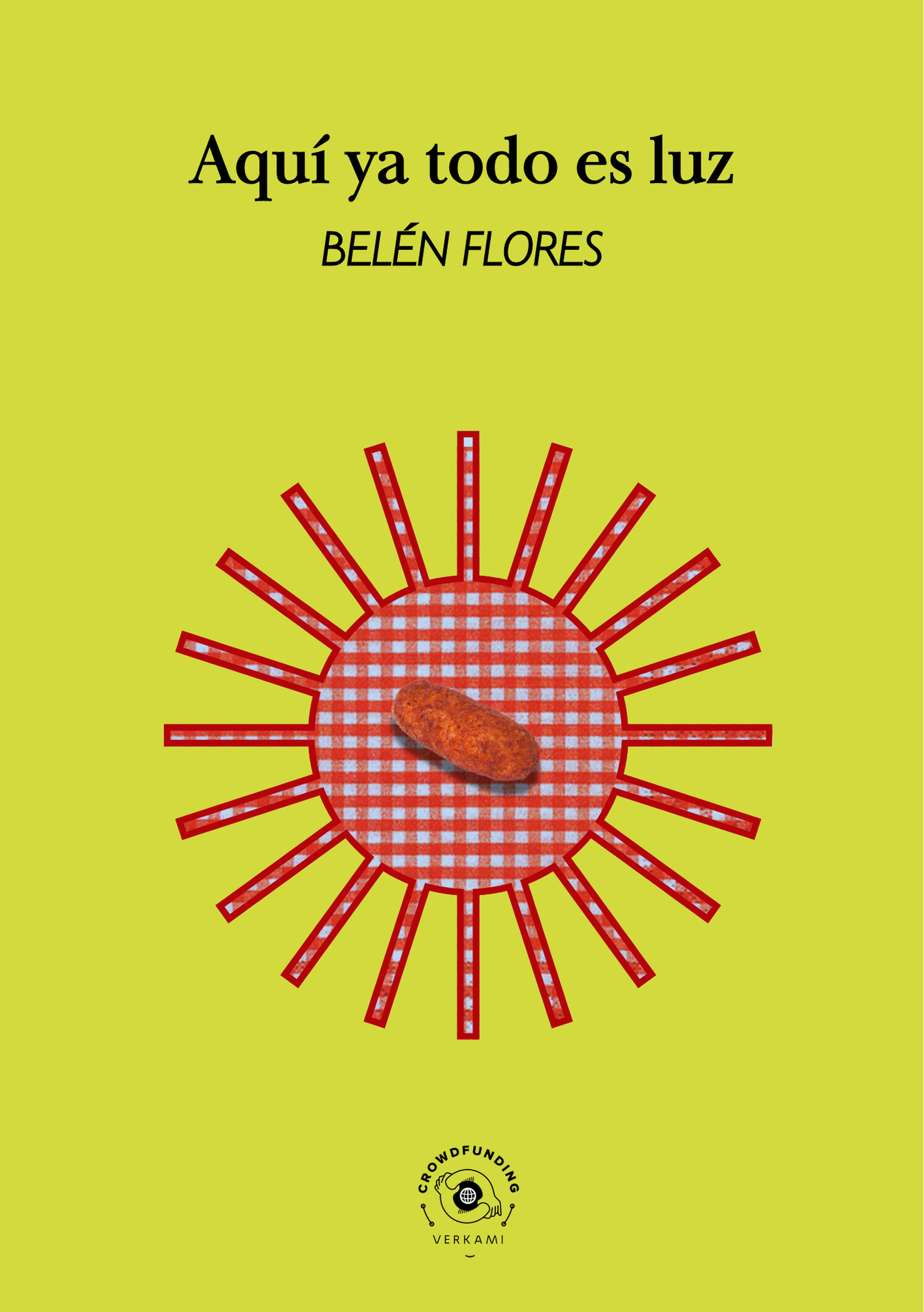 Aquí ya todo es luz (Paperback)