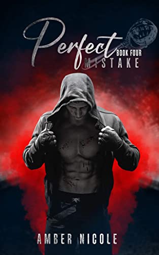 Perfect Mistake (Part 4): A Dark Stalker Mini Series