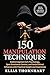 150 Manipulation Techniques...