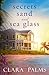 Secrets, Sand & Sea Glass: ...