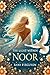 The Light Within NOOR by Rana Ferguson