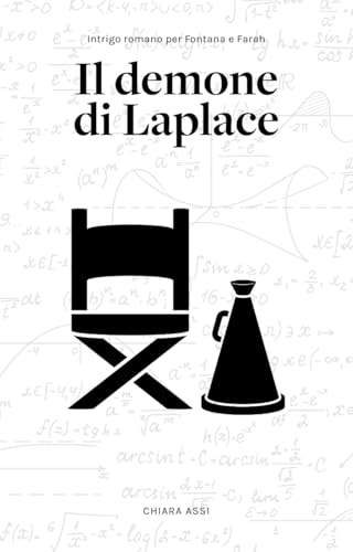 Il demone di Laplace: Intrigo romano per Fontana e Farah (La spia senza nome Vol. 3) (Italian Edition)